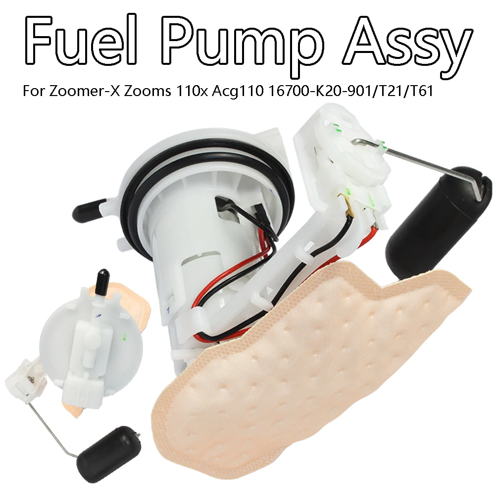 

For Fuel Pump Assy Zoomer-X Zooms 110x Acg110 16700-K20-901/T21/T61