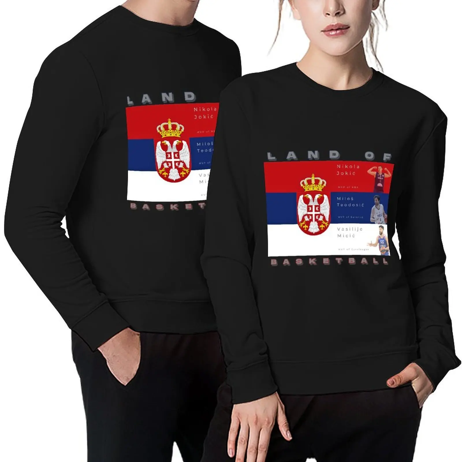 

Serbia - Land of Basketball Pullover graphic t shirts men korean clothes mens designer clothes winter clothes sweatshirts men