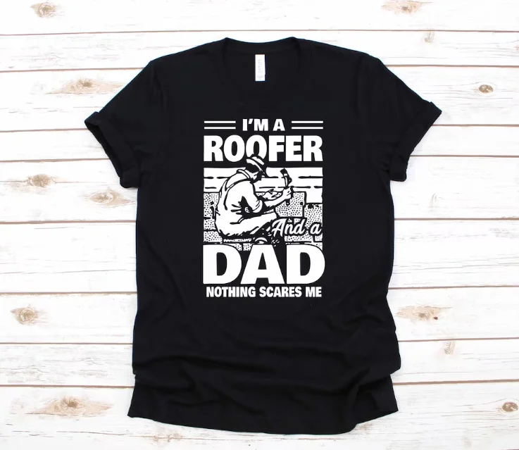 Roofer Dad Funny Roofing Construction Shirt, Streetwear T-shirts,Gift For Family