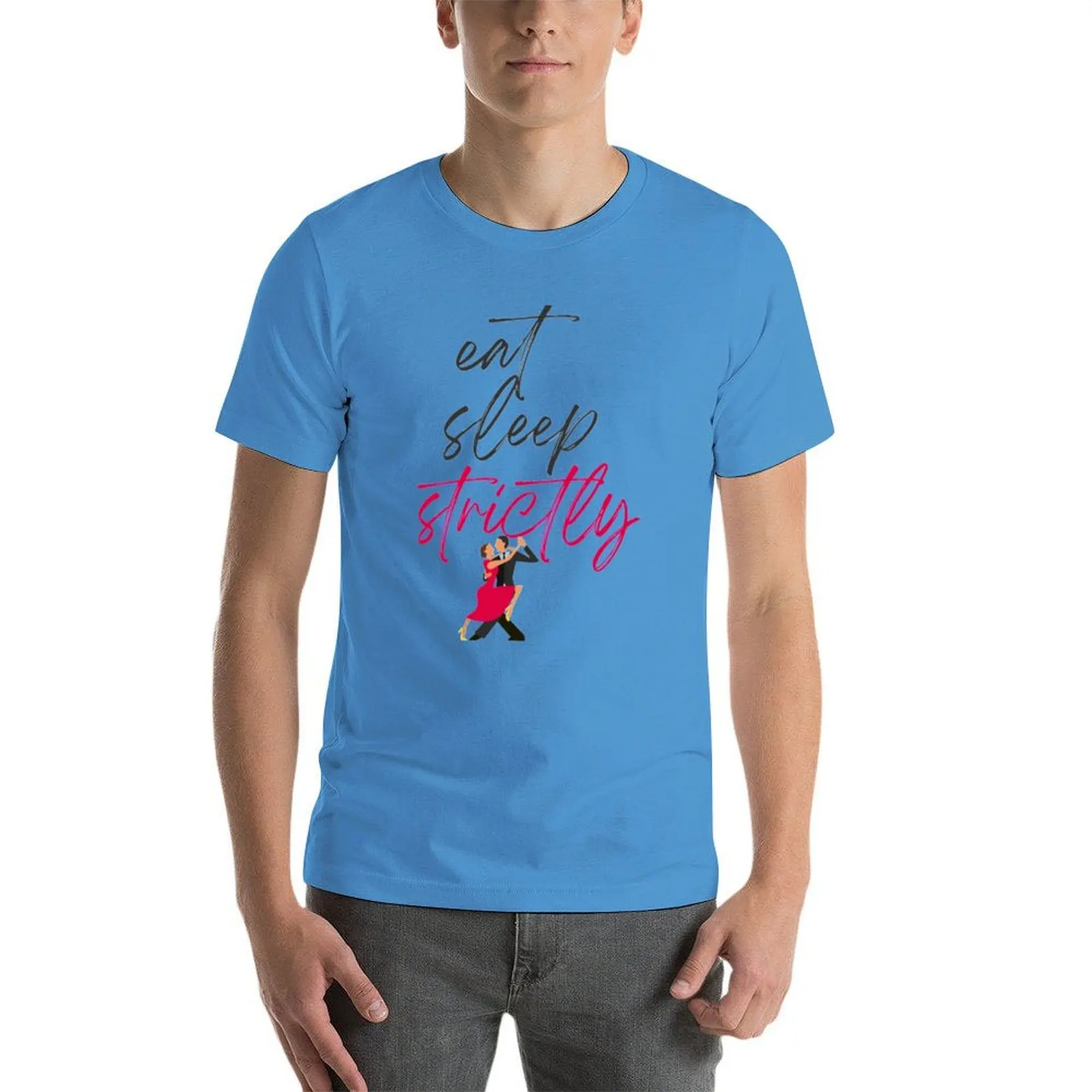 Eat Sleep Strictly T-shirt Aesthetic clothing quick-drying summer tops customs design your own mens big and tall t shirts