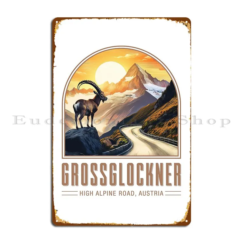 Grossglockner Austria Metal Sign Poster Club Funny Classic Custom Tin Sign Poster