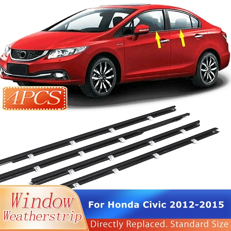 4Pcs Window Weatherstrip For Honda Civic 2012-2015 Outer Glass Seal Belt Trim Sealing Rubber Strips Window Waterproof Glass Seal