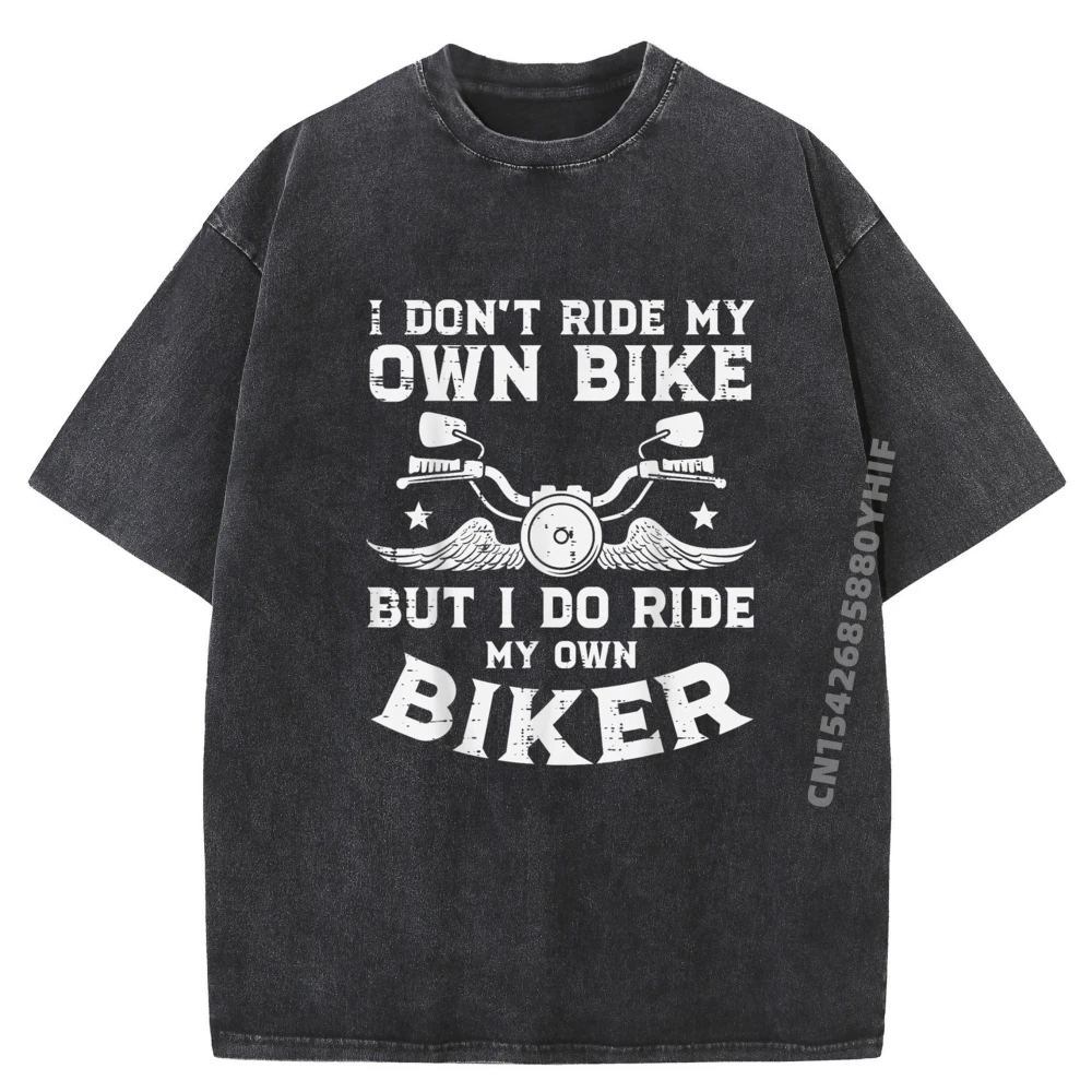 

Повседневная футболка с принтом I Don't Ride My Own Футболка Мужские топы и футболки Футболка с рисунком Мужская удобная стираная рубашка