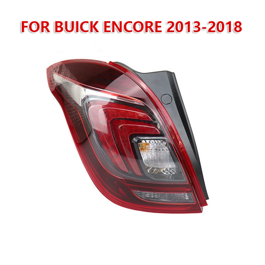 1pc Left/Right Tail Light For Buick Encore 2013-2018 Rear Bumper Tail Lamp Signal Lamps Assembly Brake Stop Light Reversing Lamp
