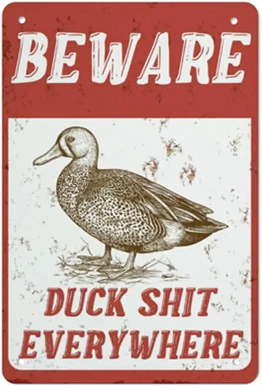Farm Yard Sign Lawn Sign Metal Sign, Funny Beware Duck Shit Everywhere Sign for Home Farmhouse or Business Use 12x16 inches sign