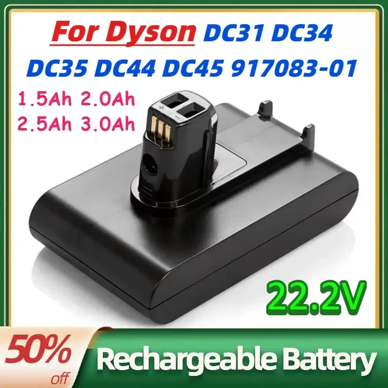 

22.2V 1.5Ah 2.0Ah 2.5Ah 3.0Ah for Dyson DC31 DC34 DC35 DC44 DC45 917083-01 Bateria Handheld Vacuum Cleaner Floor Sweeper