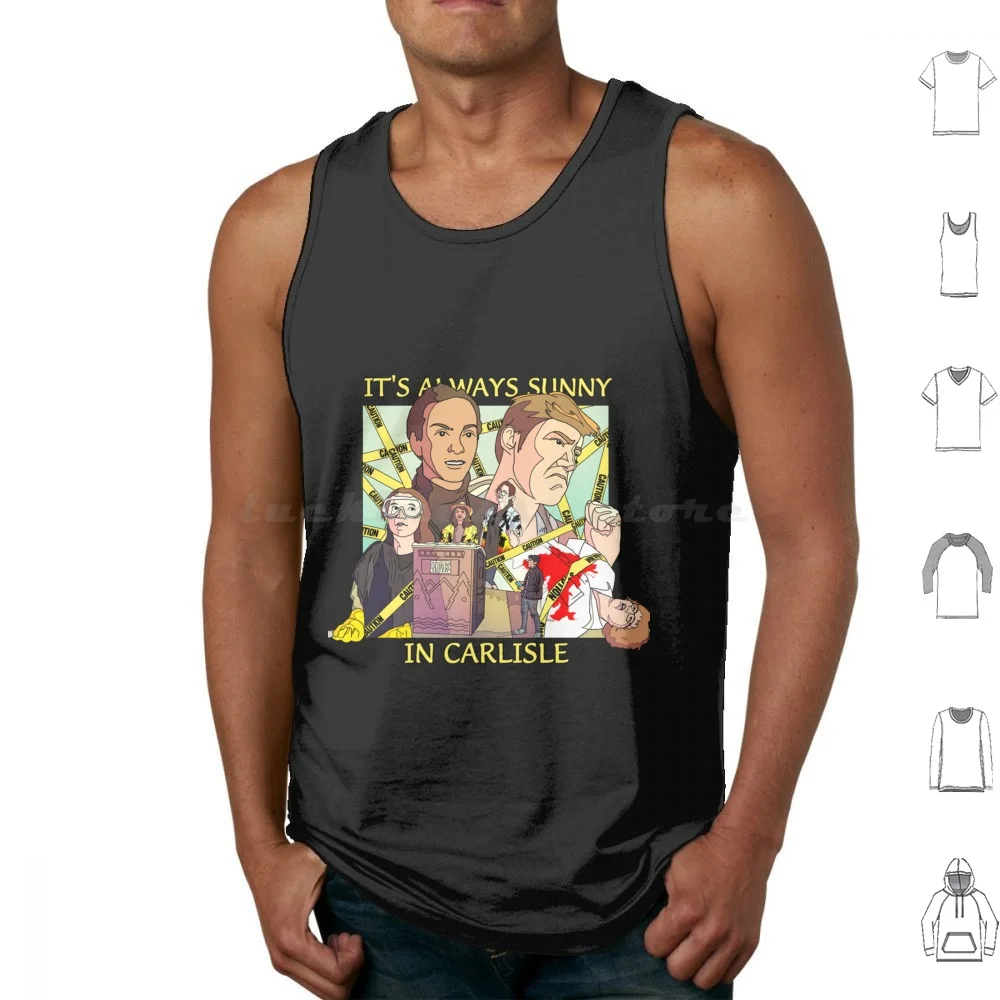 It _ S Always Sunny In Carlisle Tank Tops Print Cotton Its Always Sunny In Philadelphia Its Always Sunny Always