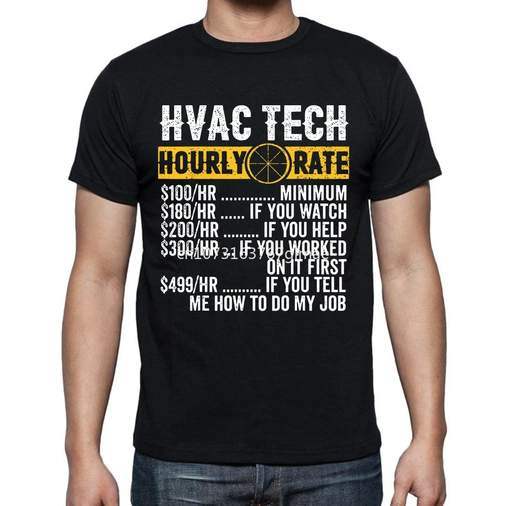 Streetwear Short Sleeve Birthday Gifts Summer Style T-shirt Mens Clothing Vintage HVAC Technician Apparel Hourly Rate T Shirts