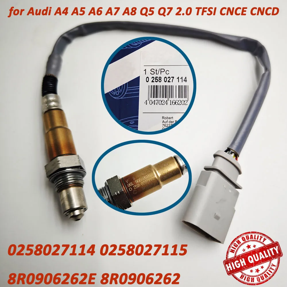 OE 0258027114 LS 27114 New Lambda Probe Oxygen O2 Sensor for Audi A4 A5 A6 A7 A8 Q5 1.8 2.0 TFSI 8R0906262 8R0906262E 0258027115