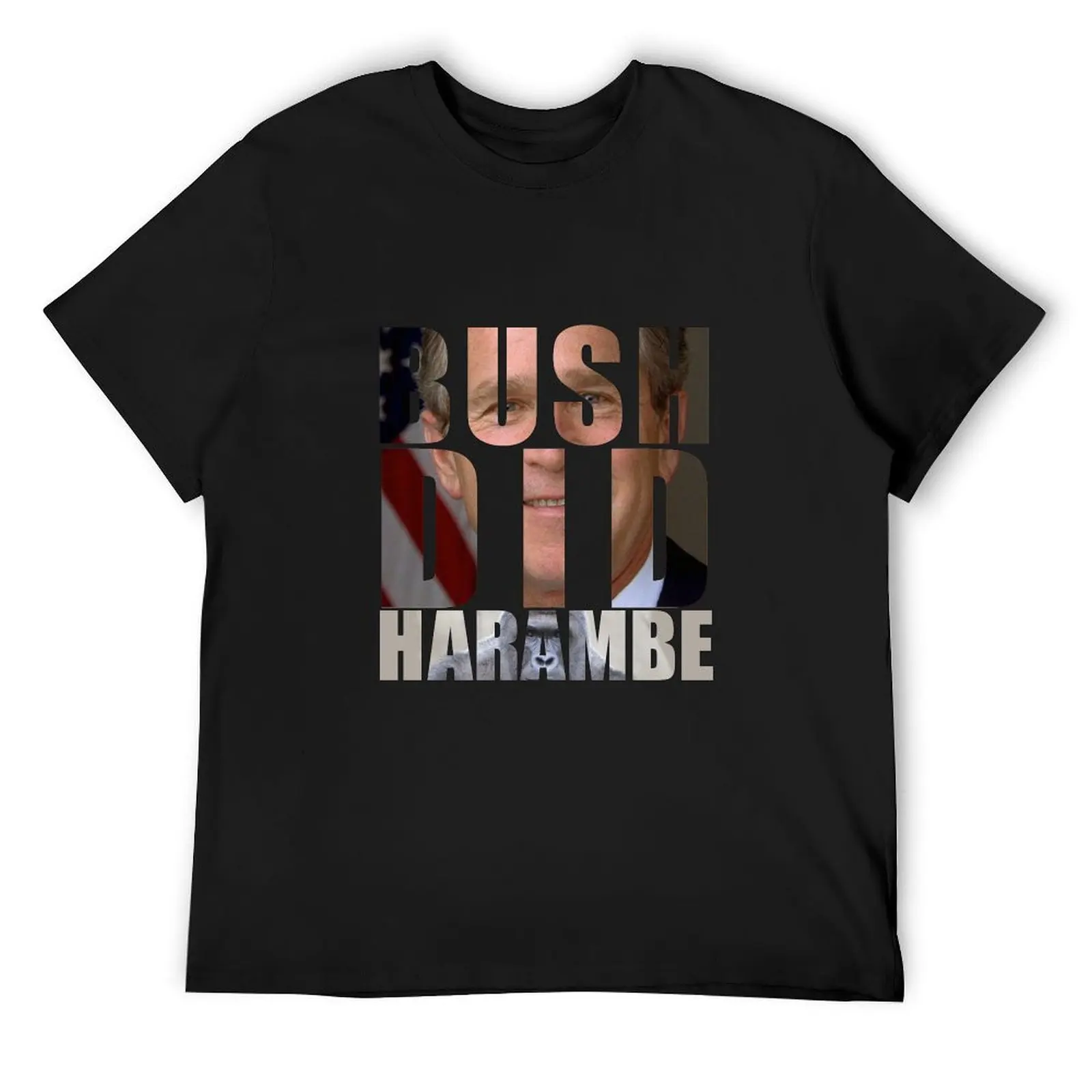 

Bush Did Harambe T-Shirt summer tops anime graphic t shirts luxury designer oversized t shirt men