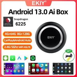 EKIY-CarPlay Ai Box Android 13, 8GB, 128GB, QCM6225, 8 núcleos, inalámbrico, soporte automático, Netflix, IPTV, 4G, LTE, TV, Car Play, Smartbox