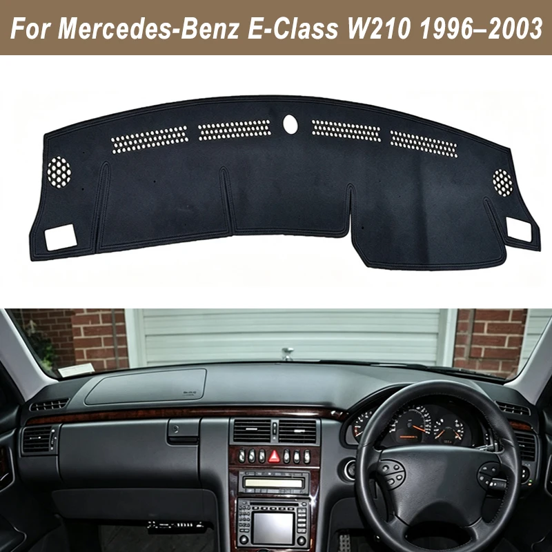 For Mercedes-Benz E-Class W210 1996-2003 Anti-Glare Dashboard Cover Dash Mat Non-Slip Sun Shade Pad Interior Protector