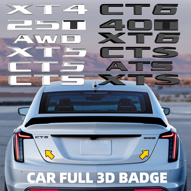 

3D Car Rear Trunk Sticker Logo Letters Decals Badge For Cadillac CT4 CT5 CT6 CTS XT4 XT5 XT6 XTS ATS AWD 25T 28T 40T Accessories