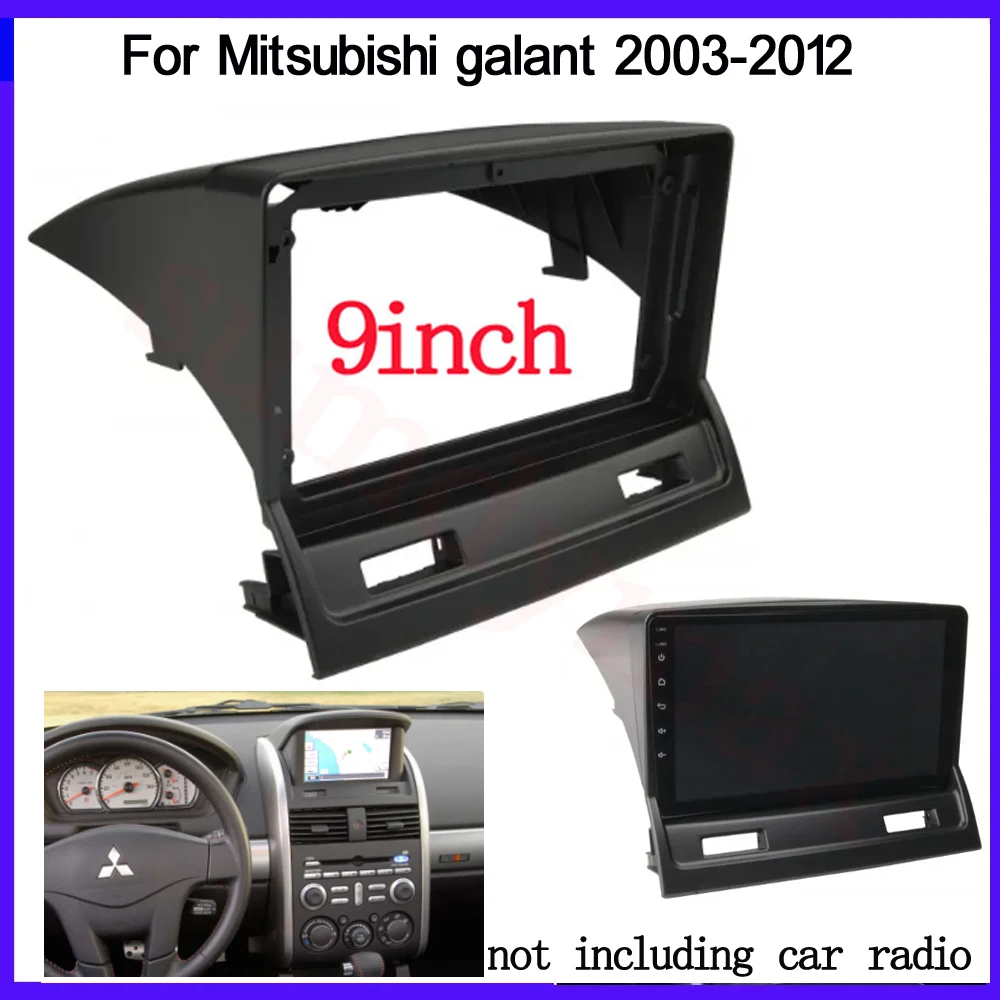 9 inch Car Radio frame for MITSUBISHI GALANT 2003-2012 Dash Kit Install Facia Console Bezel Adapter