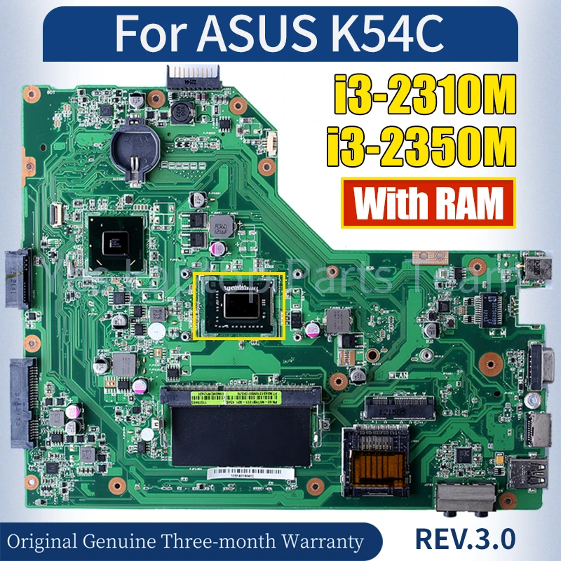 REV.3.0 For ASUS K54C Laptop Mainboard i3-2310M  i3-2350M With RAM 60N9TMB1700 60-N9TMB1201 100％ Tested Notebook Motherboard