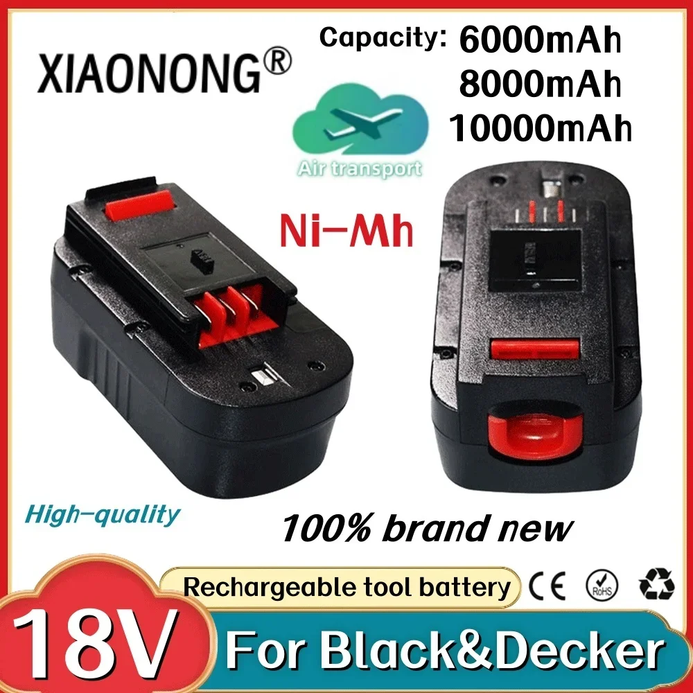 

18V for Black&Decker 10000mAh Power Tool RechargeableBattery A18 A1718 A18NH HPB18 HPB18-OPE FS1800CS FS1800D FS1800D-2 FS1800ID