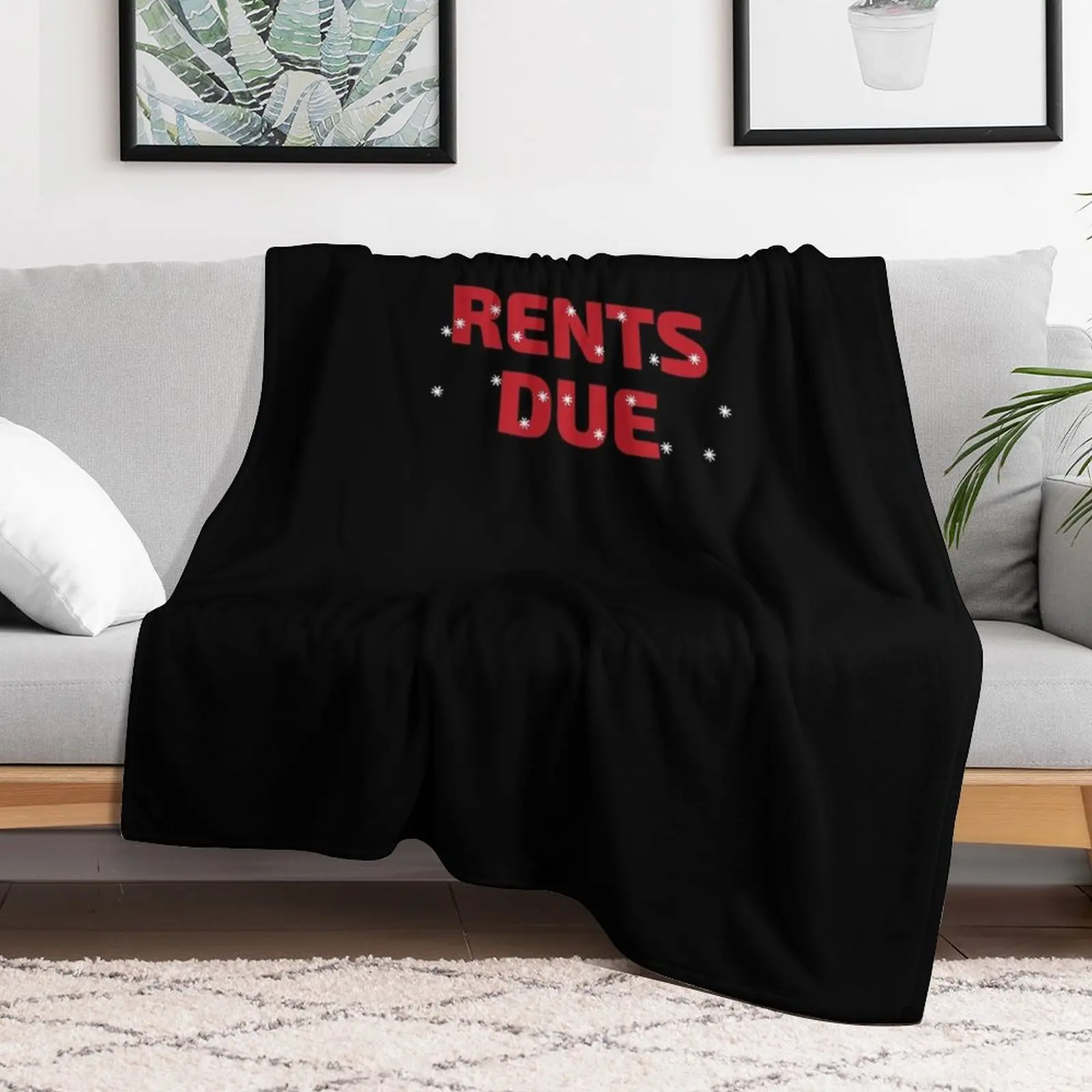 Rent is Due Landlord Tenant Land Owner Property Management Real Estate Agent Realty Realtor Manger Birthday Funny Throw Blanket