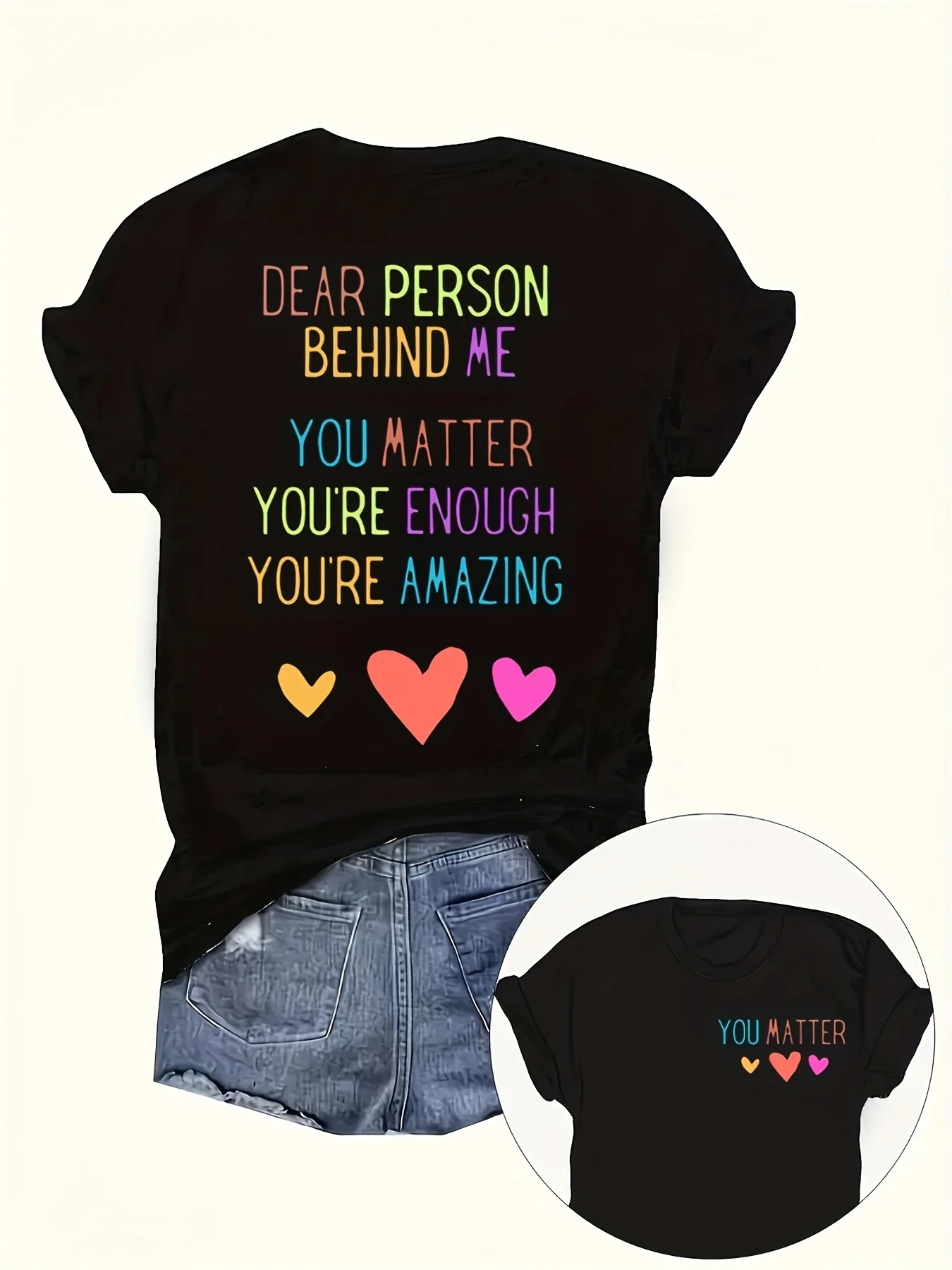 Dear Person Behind Me You Matter Women's Tee - Positive Graphic, Casual Black Top