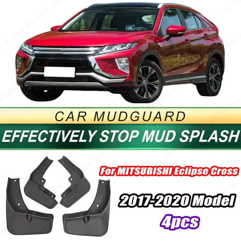 For MITSUBISHI Eclipse Cross 2017-2020 Model 4PCS Front Rear Mud Flaps Splash Guards Fender Mudguards Auto Accessories