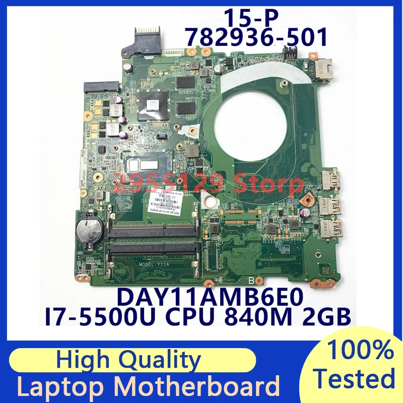 

782936-501 782936-001 782936-601 For HP 15-P Laptop Motherboard With SR23W I7-5500U CPU N15S-GT-S-A2 2GB DAY11AMB6E0 100% Tested