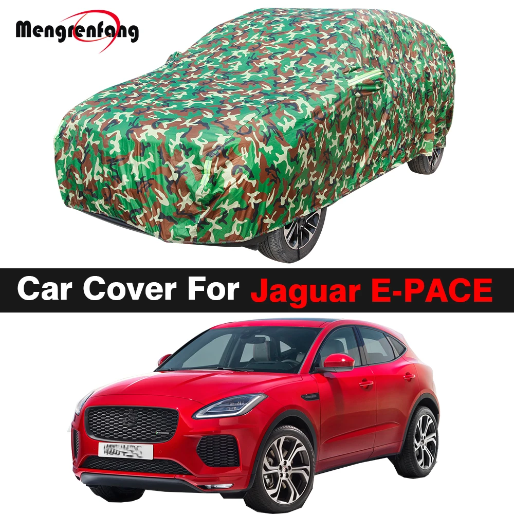 

Full Camouflage Car Cover For Jaguar E-PACE EPACE 2017-2023 Waterproof SUV Sun Shade Anti-UV Snow Rain Wind Protection Cover