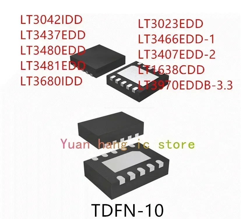 

10PCS LT3042IDD LT3437EDD LT3480EDD LT3481EDD LT3680IDD LT3023EDD LT3466EDD-1 LT3407EDD-2 LT1638CDD LT3970EDDB-3.3 IC