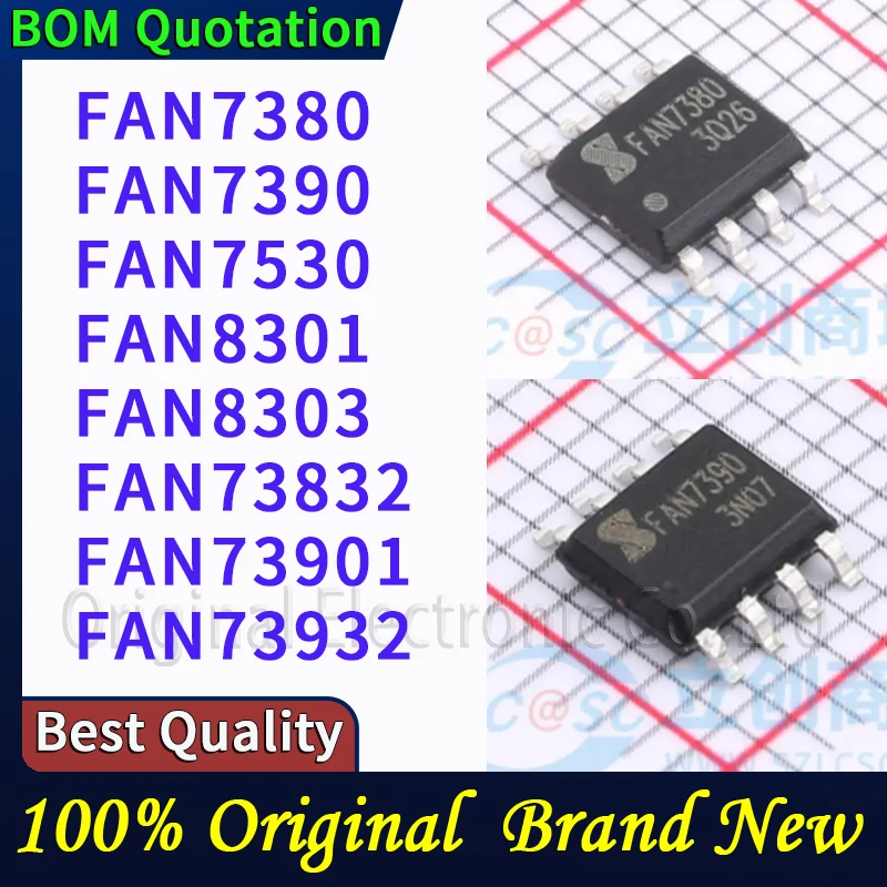 

FAN7380 FAN7390 FAN7530 FAN8301 FAN8303 FAN73832 FAN73901 FAN73932 В наличии Оригинальные высококачественные компоненты