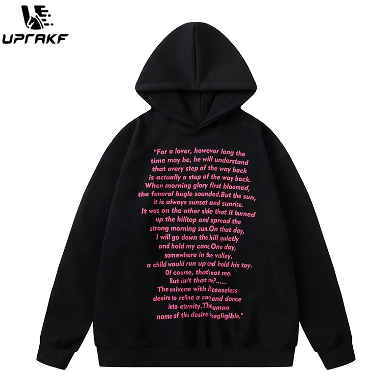 

UPRAKF Poetry Print Hoodie Streetwear Pullover Long Sleeve Autumn Hip Hop Fashion Casual Tops High Quality