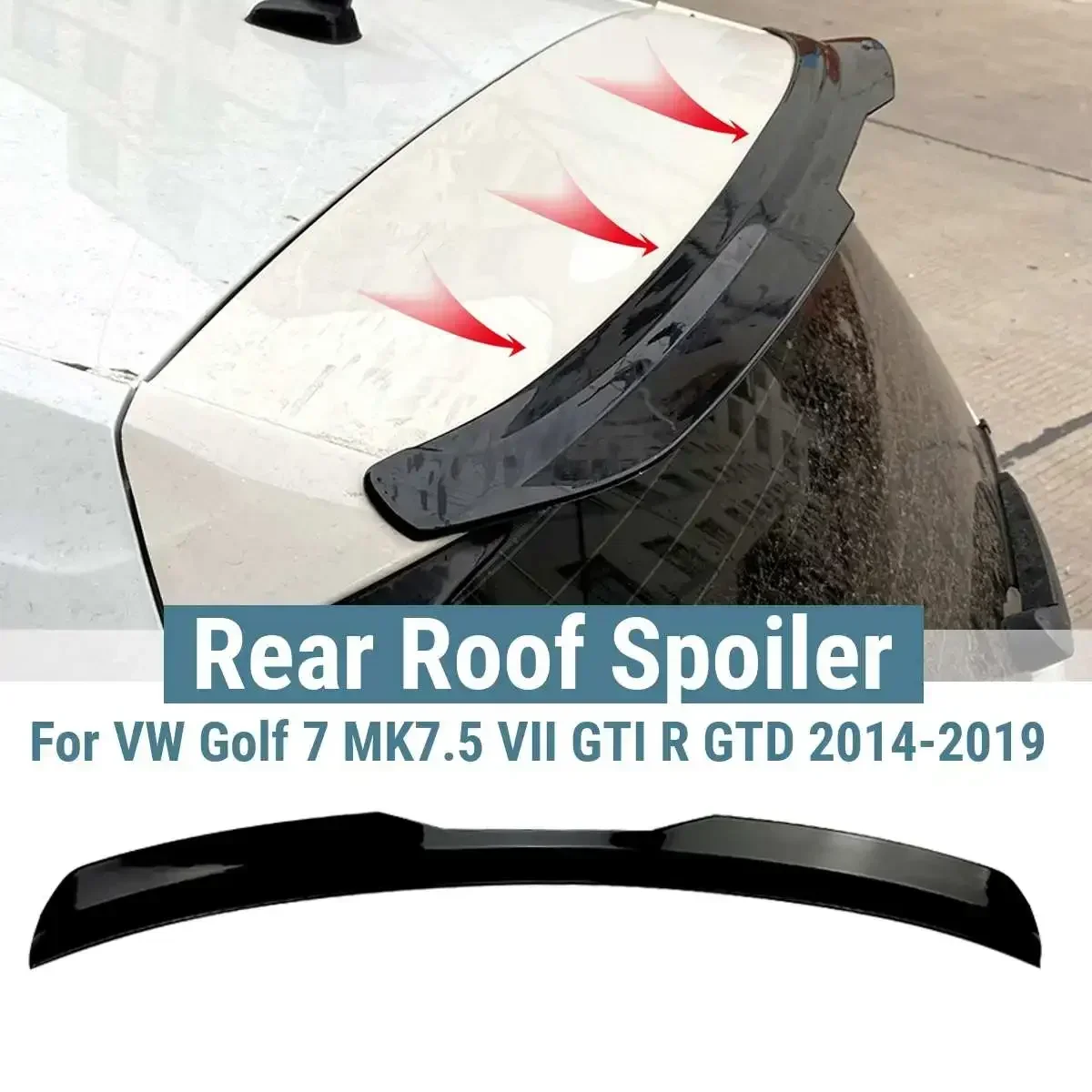 Car Roof Spoiler For Volkswagen For VW For Golf 7 MK7.5 VII GTI R GTD Max 2014-2019 Rear Spoiler Not Fit For Standard R-Line