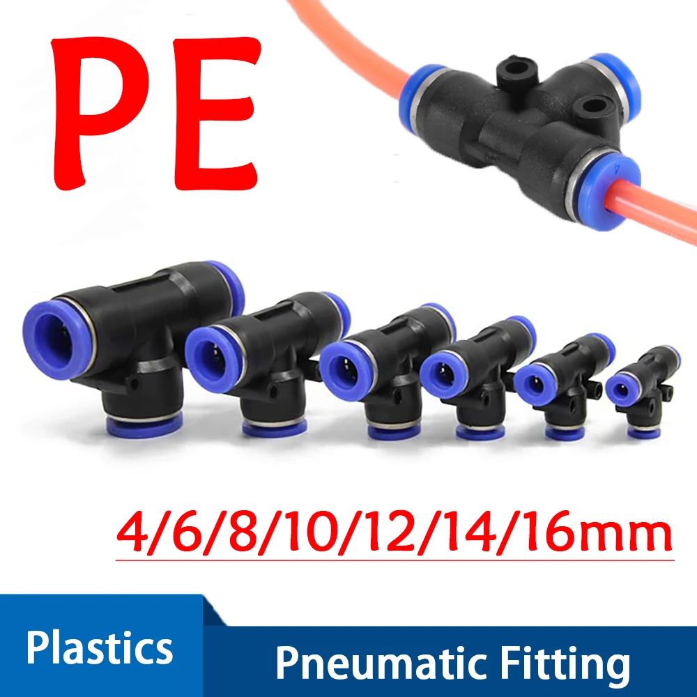 

PE 3 Way T shaped Pneumatic Fitting 4-16mm OD Pneumatic Fitting Tee 3 Way One Touch Push In AIR Hose Quick Release Fitting