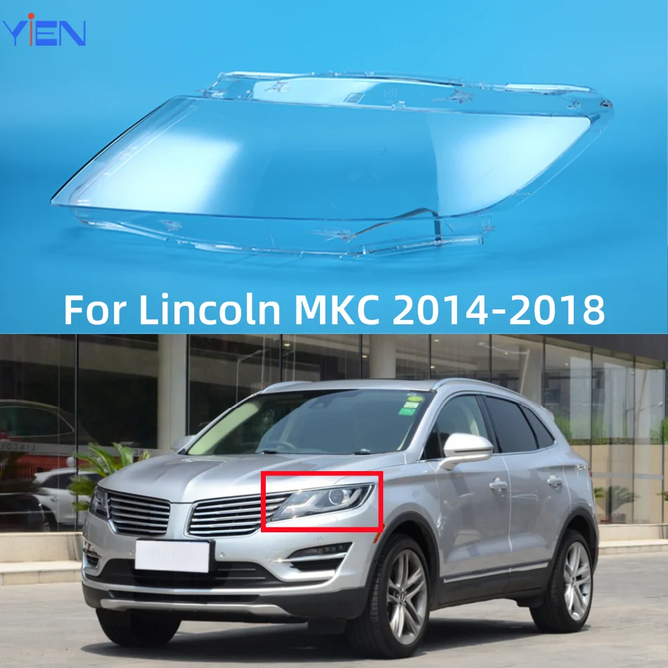 For Lincoln MKC 2014 2015 2016 2017 2018 Vehicle Accessories Headlight Glass Replace The Original Lampshade