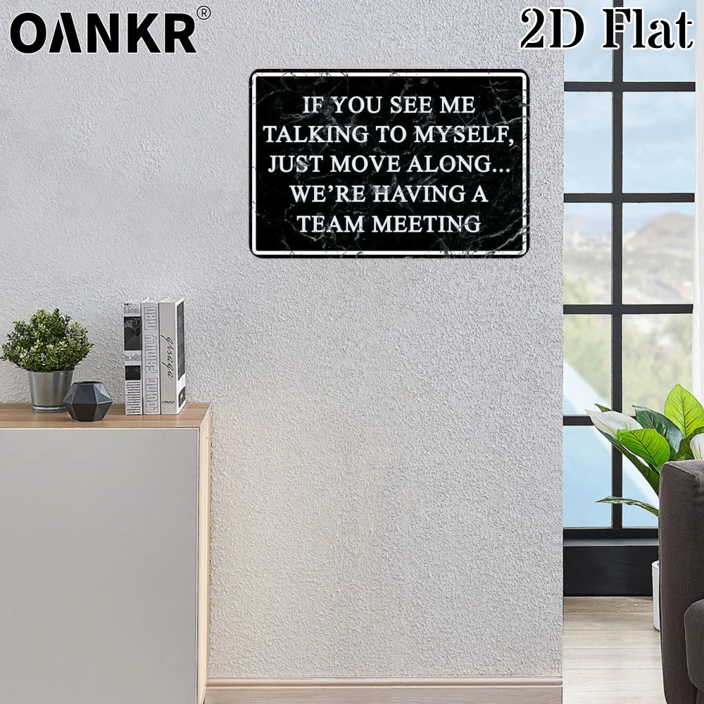 Letrero Metálico Vintage, Si Me Ves Hablando Conmigo Mismo, Sencillamente Sigue Tu Camino, Póster Artístico, Letreros Metálicos para Decoración de Pared del Hogar, Placa Decorativa