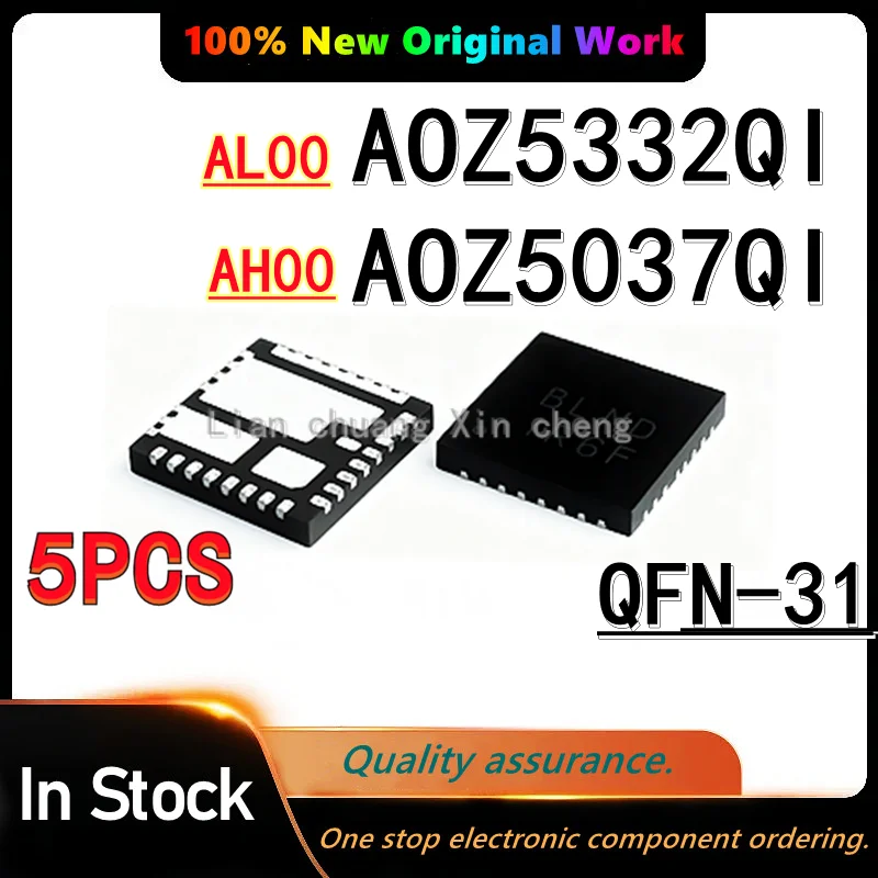 (5PCS) 100% Original AOZ5332QI AOZ5332 AL00 ALOO AOZ5037QI AOZ5037 AH00 QFN-31