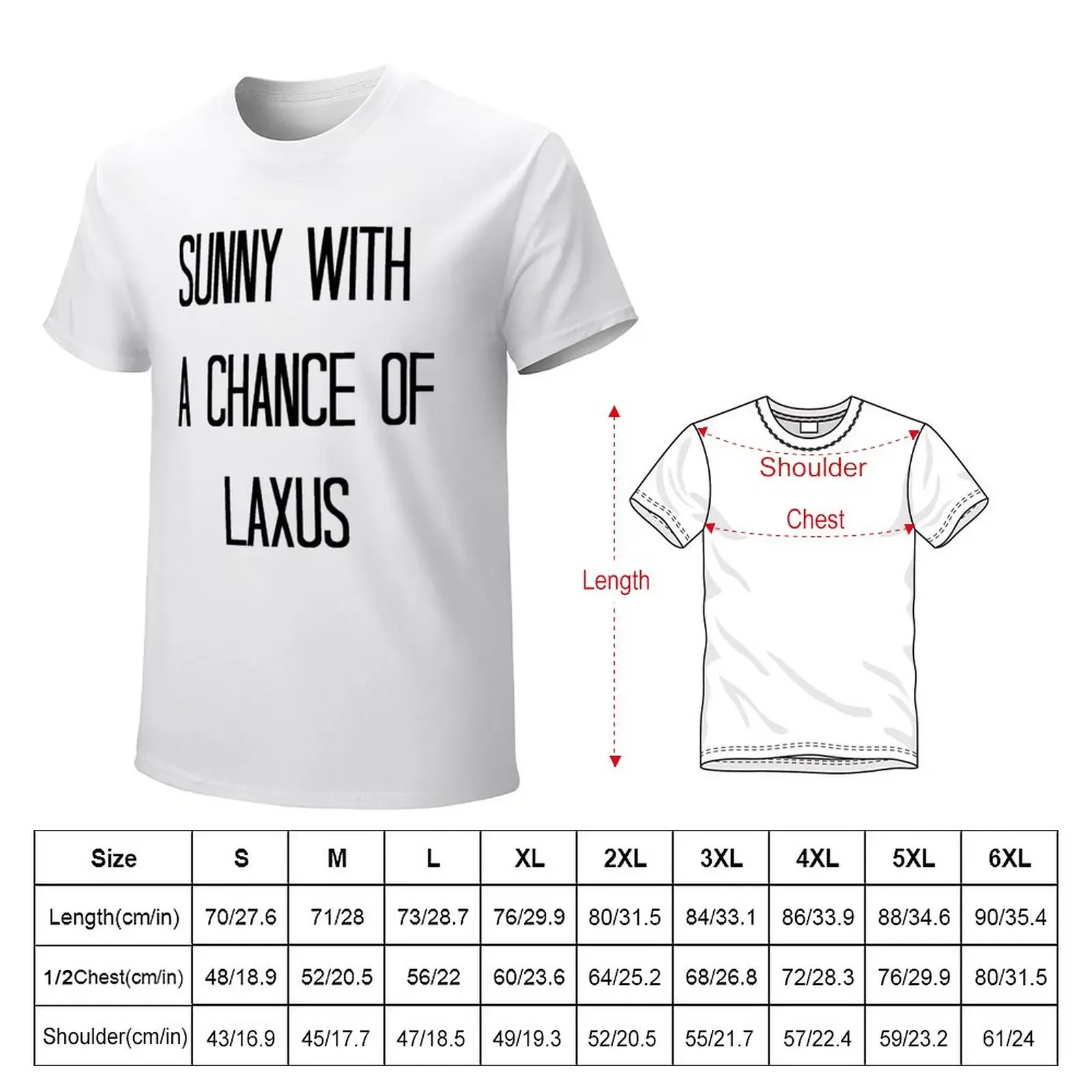 SUNNY WITH A CHANCE OF LAXUS T-Shirt customs kawaii clothes Men's cotton t-shirt