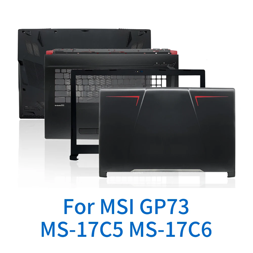 

Computer Case Laptop Shell For MSI GP73 MS-17C5 MS-17C6 Notebook Shell Laptop Case Computer Shell Replacement