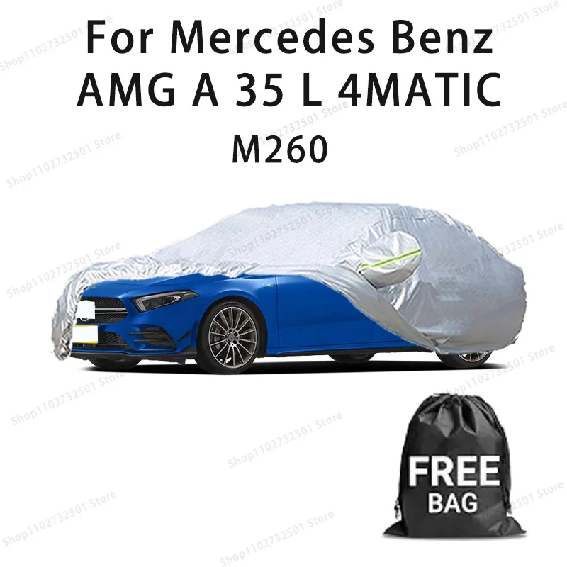 

Car cover For Mercedes Benz AMG A 35 L M260 Full cover Waterproof sun protection cover Scratch resistant cars accessories