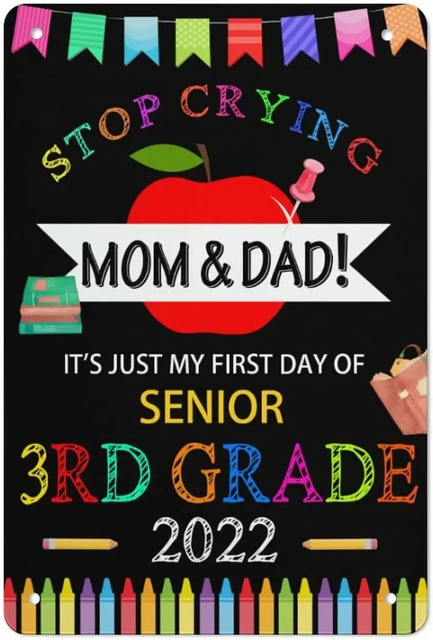 Stop Cry Mom, It's Just My First Day of School Tin Sign, First Day Of School Sign, My 1st Day Back To School Board Style