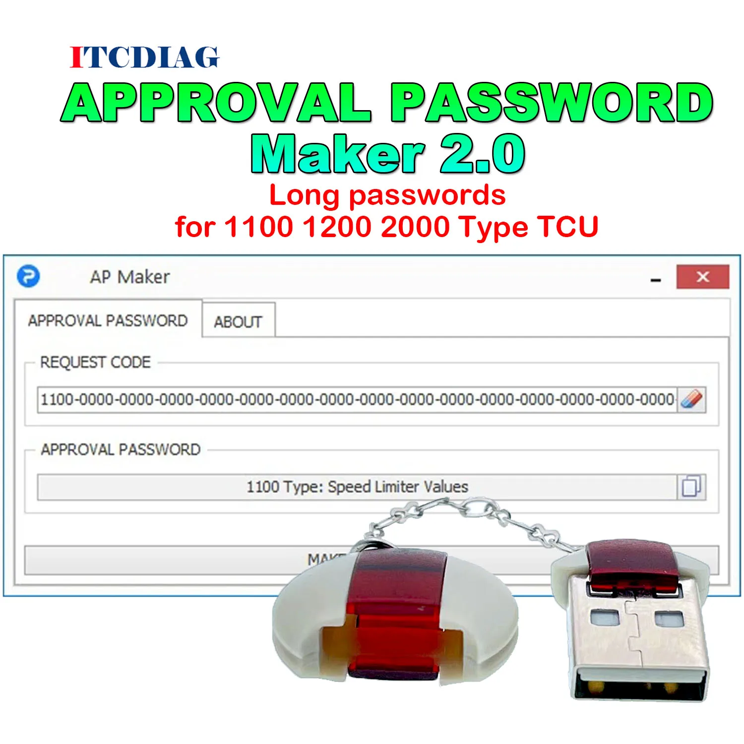 APPROVAL PASSWORD Maker 2.0 for Speed Limiter Values Engine Download Request Long passwords for 1100 1200 2000 Type TCU Serial