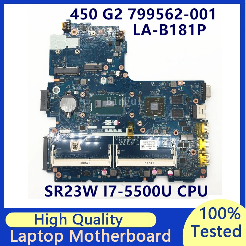 

799562-001 799562-601 799562-501 For HP 450 G2 470 G2 Laptop Motherboard With SR23W I7-5500U CPU LA-B181P 216-0858030 100%Tested