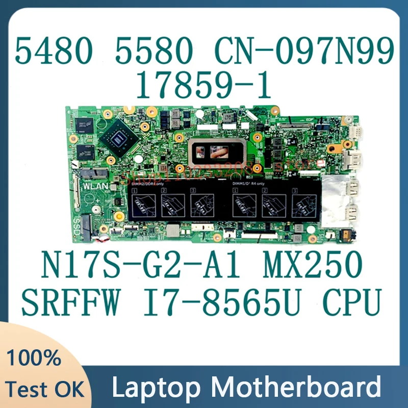 CN-097N99 097N99 97N99 Mainboard For DELL 5480 5488 5580 Laptop Motherboard 17859-1 With SRFFW I7-8565U CPU 100%Full Tested Good