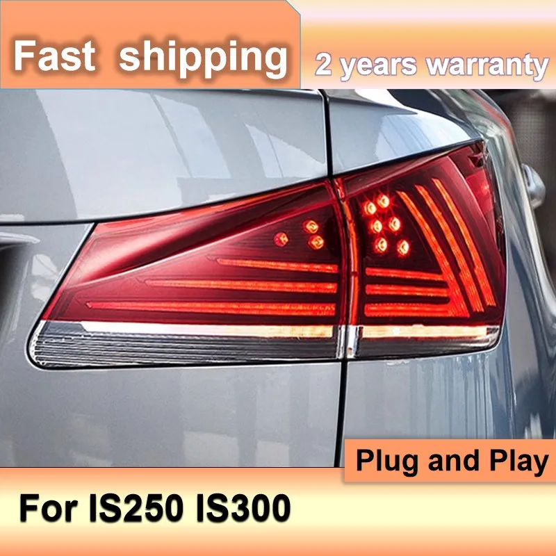 Car Accessories for Lexus IS250 Tail Lamp 2006-2012 IS300 Taillights IS350 Rear DRL Fog Brake Reversing Turn Signal