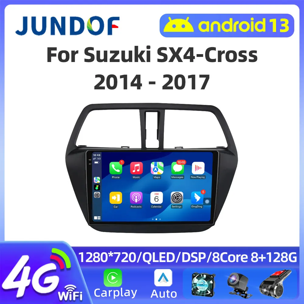 Android 13 Car Radio For Suzuki SX4 S-Cross 2014 2015 2016 2017 Multimedia Player Stereo GPS WIFI+4G wireless Carplay Auto video