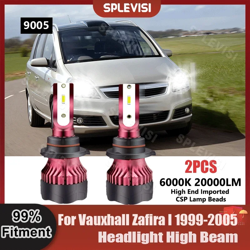 

1 Pair 9005/HB3 LED Headlight High Beam Light Bulbs 9V-36V CSP Chips For Vauxhall Zafira I 1999 2000 2001 2002 2003 2004 2005