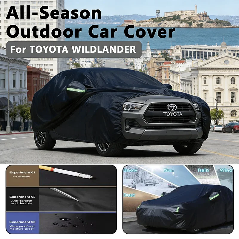 

Outdoor Car Cover for TOYOTA WILDLANDER - Outdoor Full Protection, Waterproof Dustproof Heat-Resistant