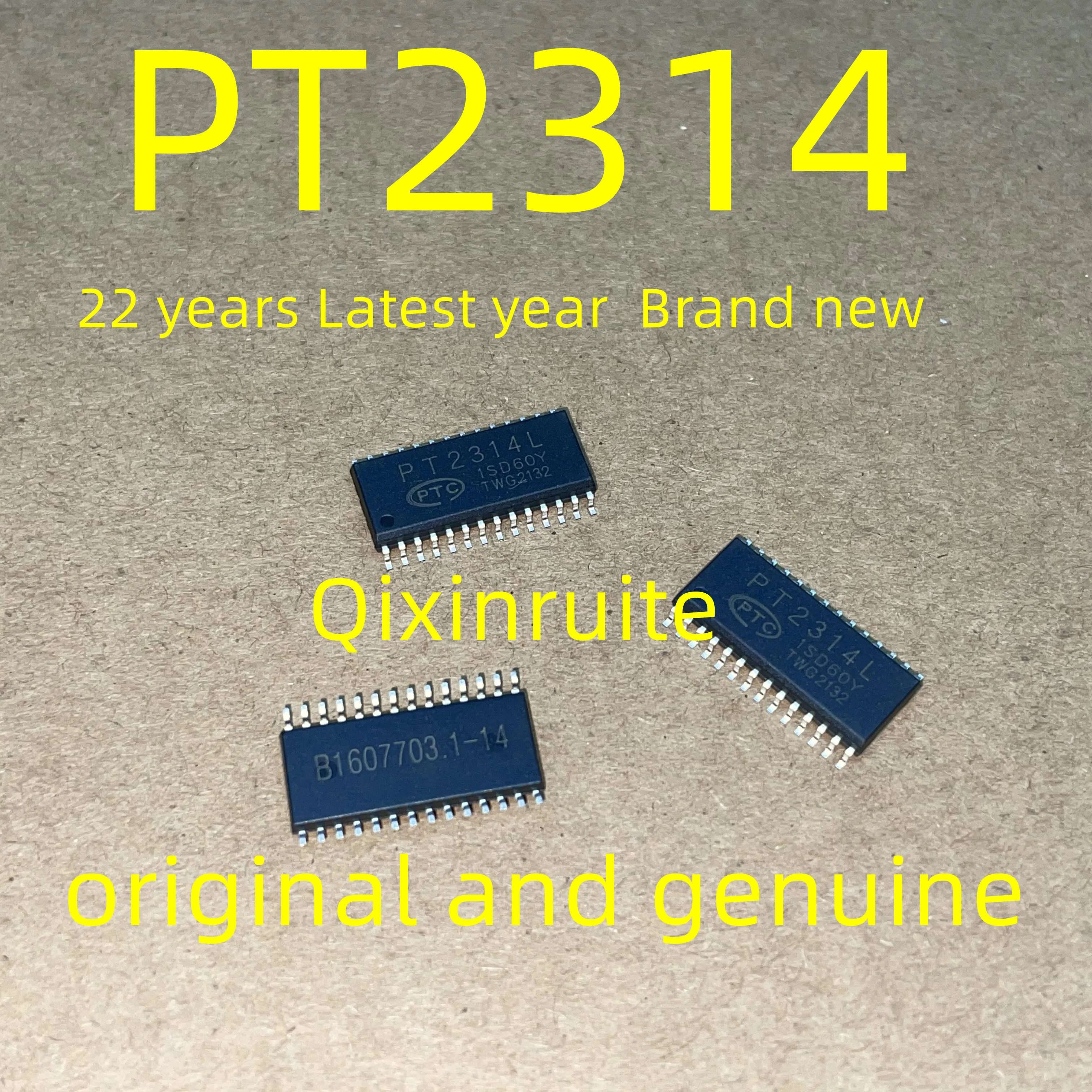 Qixinruite   Integrated Circuit IC Chip PT2314=PT2314L SOP28  22 years Latest year  Brand new, original and genuine