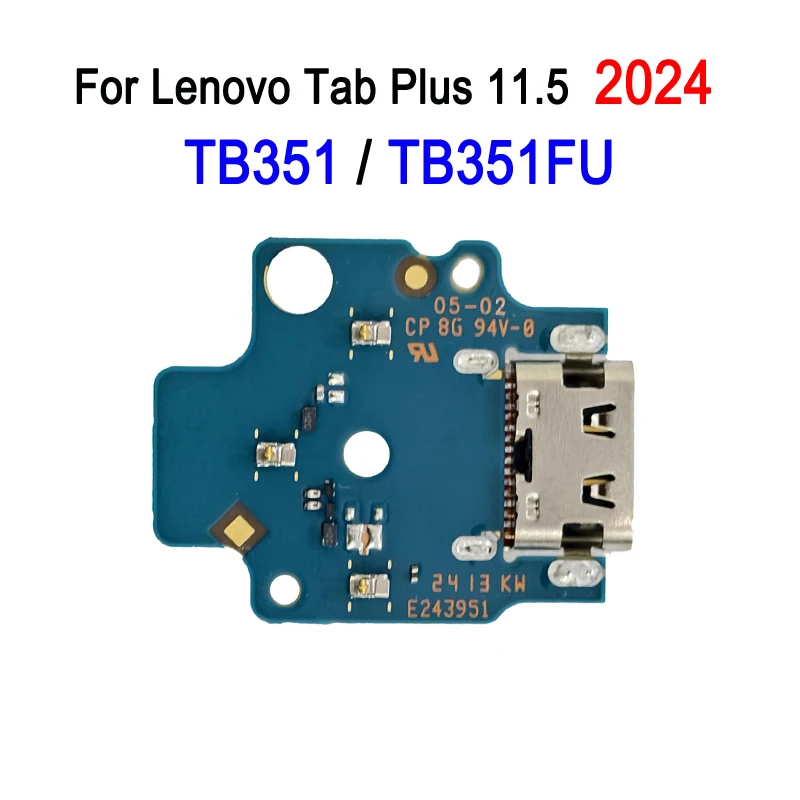 

TB351FU Плата зарядного порта для Lenovo Tab Plus 11,5 дюймов 2024 TB351 / TB351FU, зарядная плата для планшета, ремонт, запасная часть