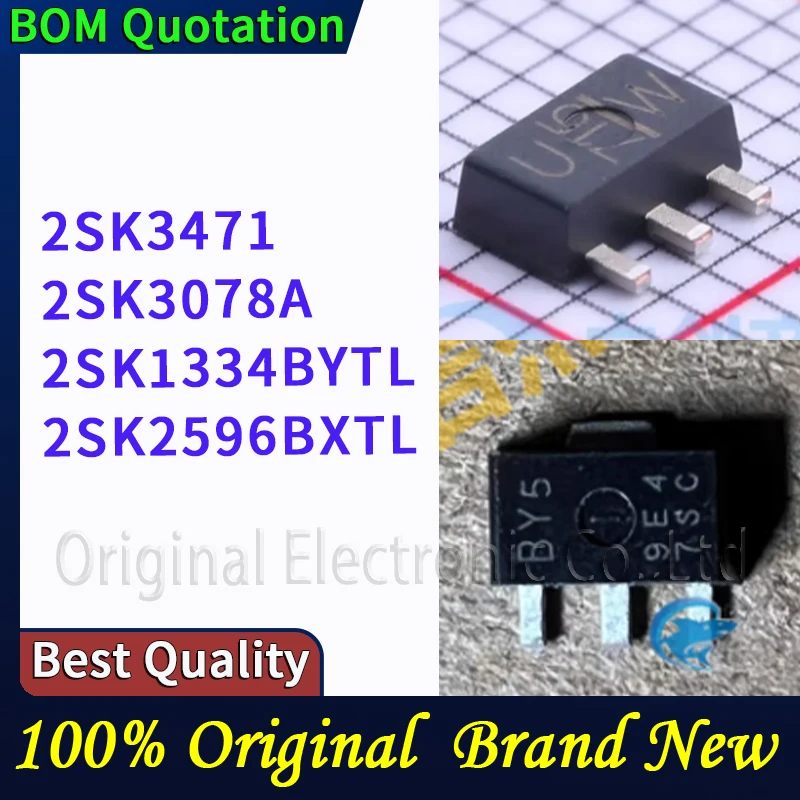 

5pcs/lot 2SK3471 2SK3078A 2SK1334BYTL 2SK2596BXTL In stock Original High quality