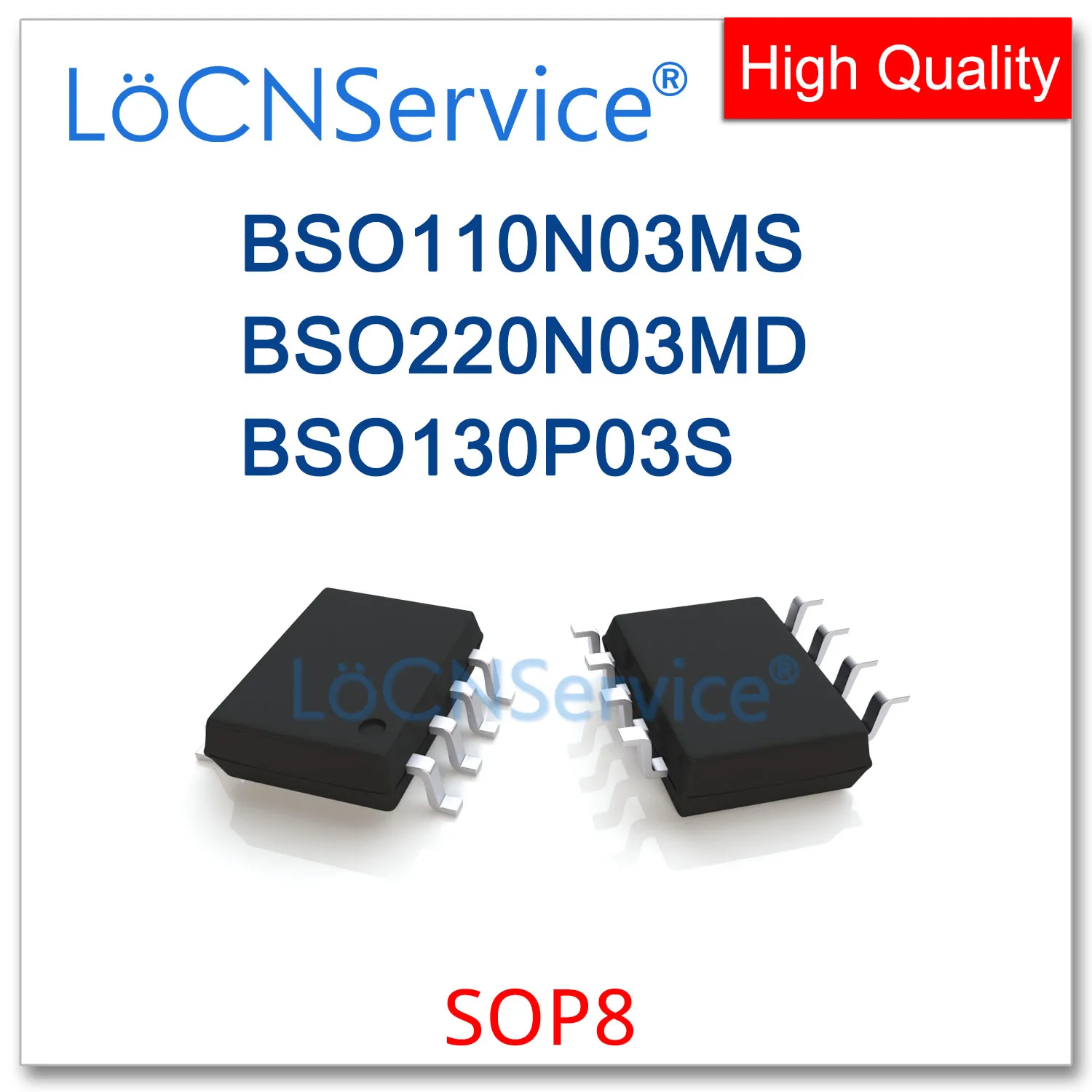 LoCNService 50PCS 500PCS SOP8 BSO110N03MS BSO220N03MD BSO130P03S High quality BSO