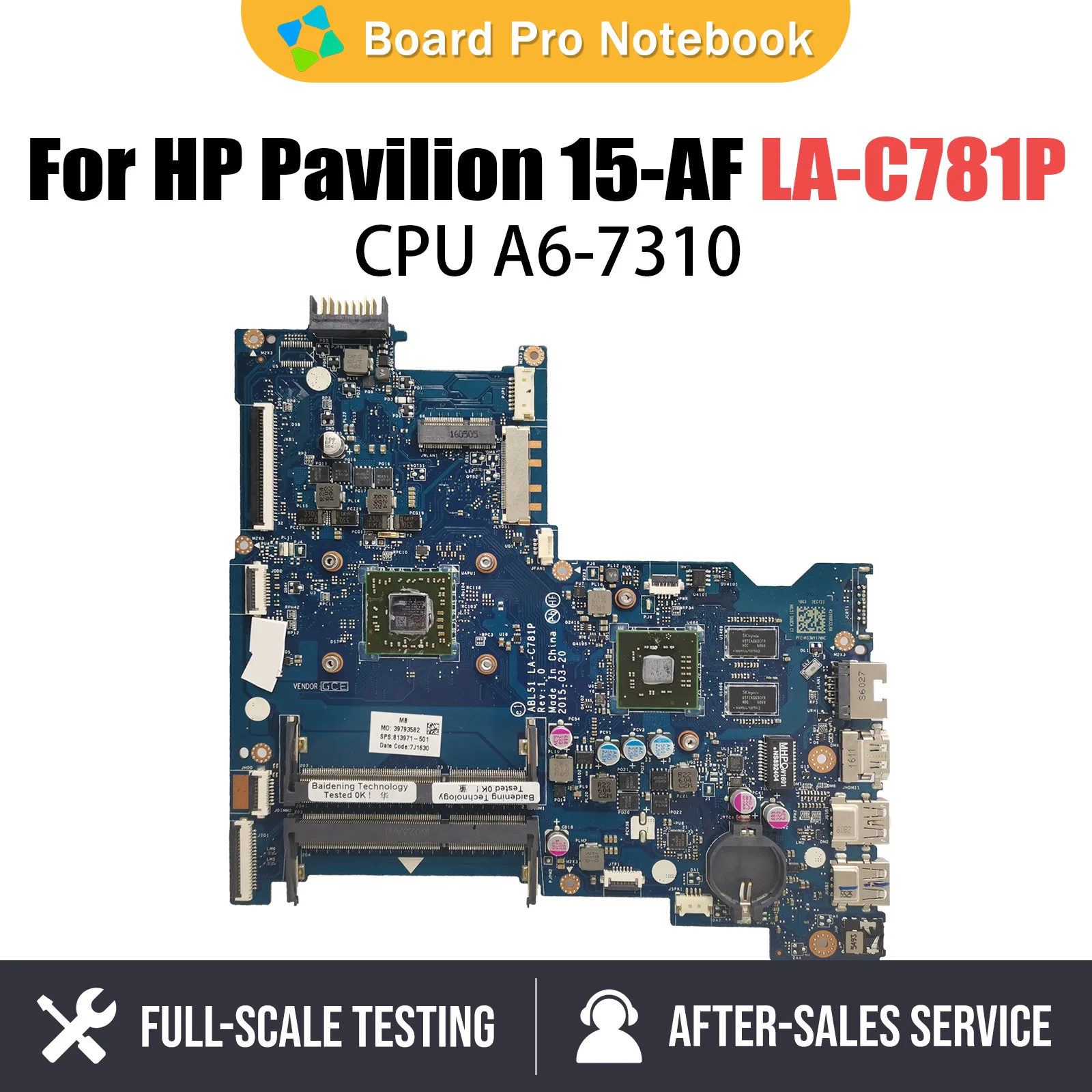 

LA-C781P Mainboard For HP Pavilion 15-AF 255 G4 Laptop Motherboard with A6-7310 CPU 100% Tested OK