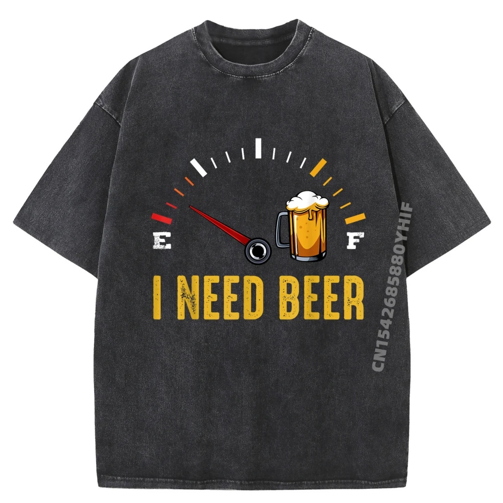 

Newest Printed Tshirt I Need A Beer Meter Normal Mans Tops Tees Graphic Tee Shirts Retro Washed T-shirts Men